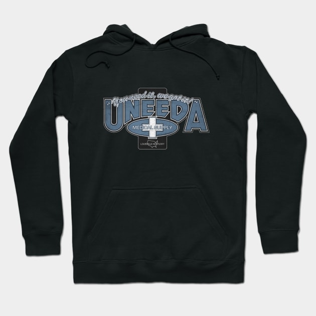 UNEEDA MEDICAL SUPPLY Hoodie by Aries Custom Graphics